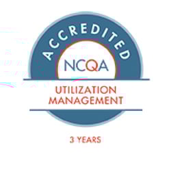 NCQA Accredited Utilization Management/Credentialing Utilization Management/Credentialing UtlizationManagement